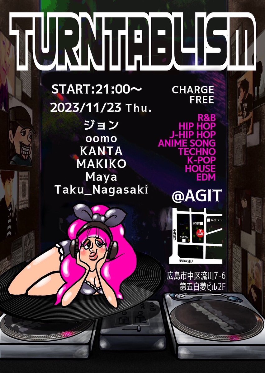 ↓今週のAGIT↓
20(月)Bacchan Night
21(火)Bacchan Night
22(水)Platonic Peace
23(木)TURNTABLISM
24(金)BPM
25(土)MONTANA.