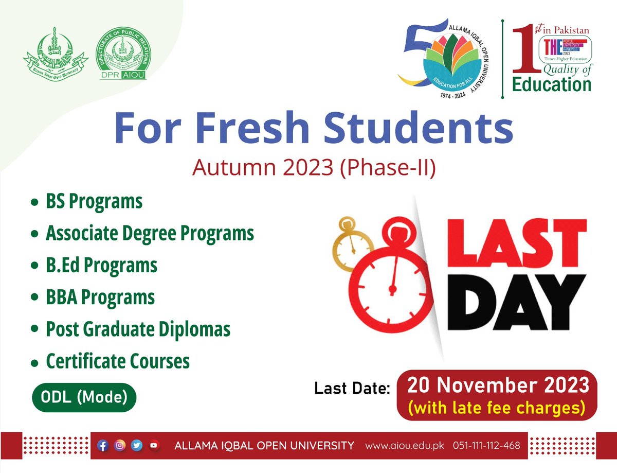 𝑳𝒂𝒔𝒕 𝒅𝒂𝒚

𝐀𝐩𝐩𝐥𝐲 𝐧𝐨𝐰 𝐚𝐭:
capitalstudioaiou.blogspot.com

#admissions #admissionsopen #autumn2023 #autumn #AIOU #AIOUNews #educationForAll #DistanceLearning #educationatDoorstep #BS #BA #BED #ODL #aiouactivities #aioustudents #qualityeducation #QualityOfEducation