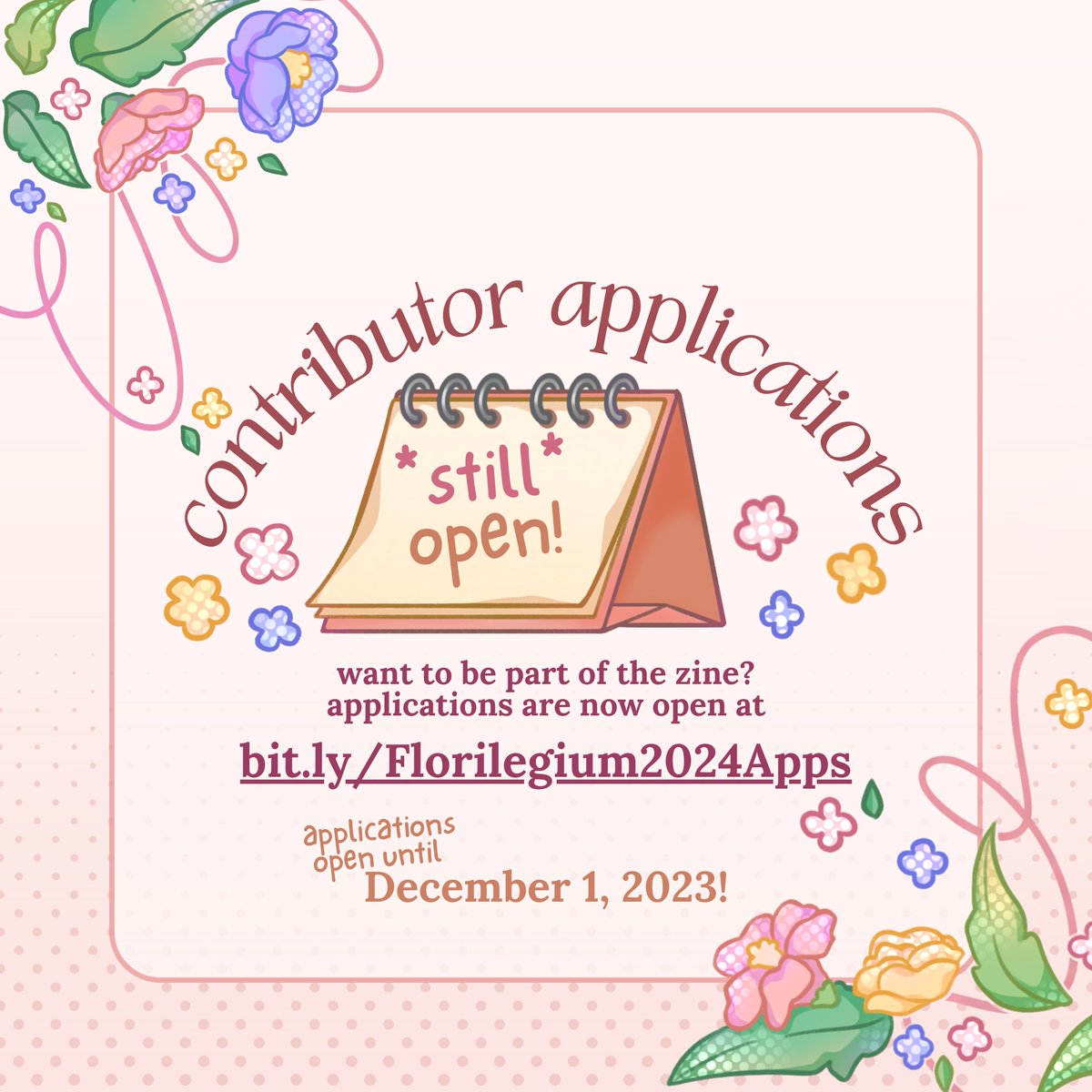 -psst.. ..hey! yes, you! 🫣✨ just wanted to tell you that Contributor Applications for Florilegium 2024 are ... 📢💐STILL OPEN ! 💐📢 🌺 The form will be open until December 1, 2023 !! Want to be part of our flower garden? Apply here: 👉🌷 bit.ly/Florilegium202… 🌷👈