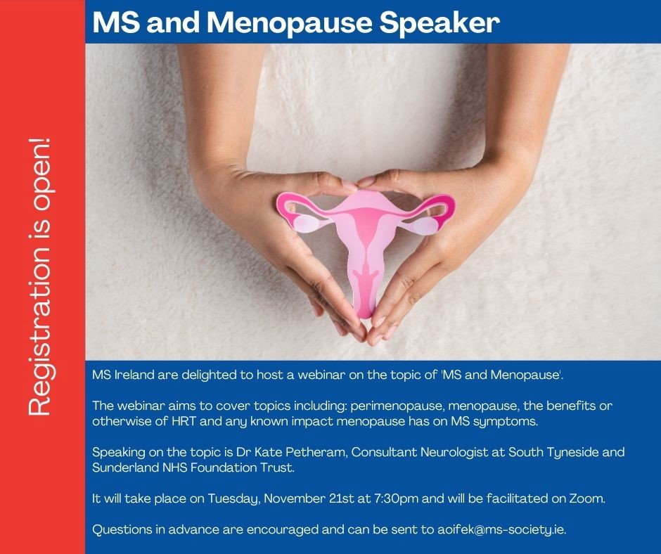 MSIRELAND's tweet image. Don&apos;t miss our webinar on &apos;MS and Menopause&apos; with Dr. Kate Petheram on Tuesday, 21st November at 7:30pm. 

Learn about perimenopause, menopause and the impact on MS symptoms. 

Have questions? Send them to aoifek@ms-society.ie 

Register for free👉us06web.zoom.us/webinar/regist…