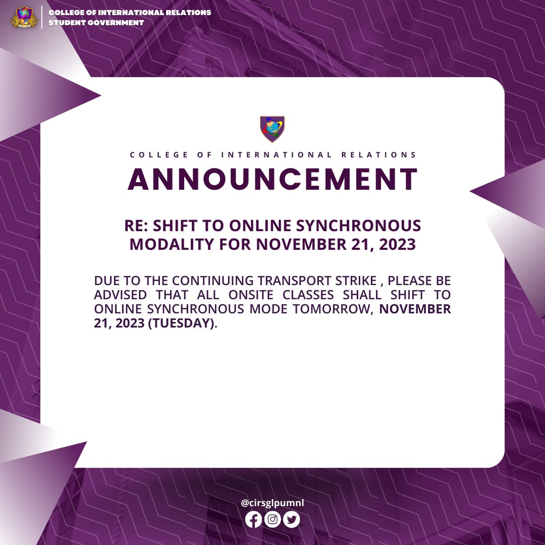 Due to the continuing transport strike, please be advised that all onsite classes for tomorrow, November 21, 2023 (Tuesday), shall shift to online synchronous mode as per the recent announcement of LPU Manila. 

#CIReadapt 
#CIRSG2324