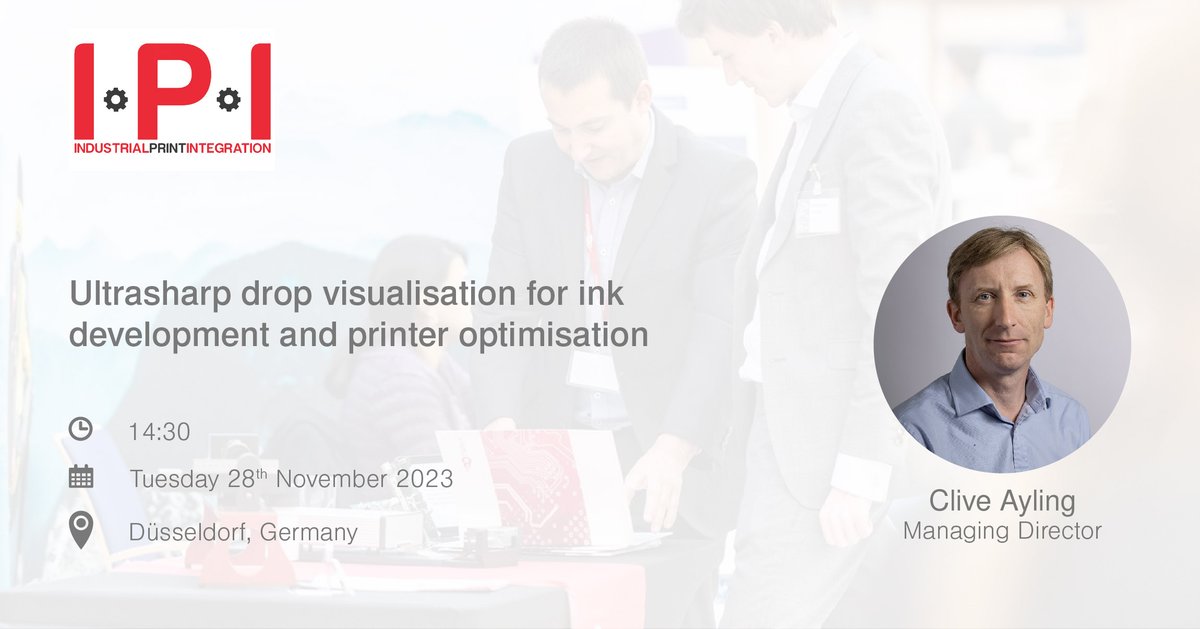 Join Clive Ayling for his talk 'Ultrasharp drop visualisation for ink development and printer optimisation' next week at the Industrial Print Integration Conference 2023.