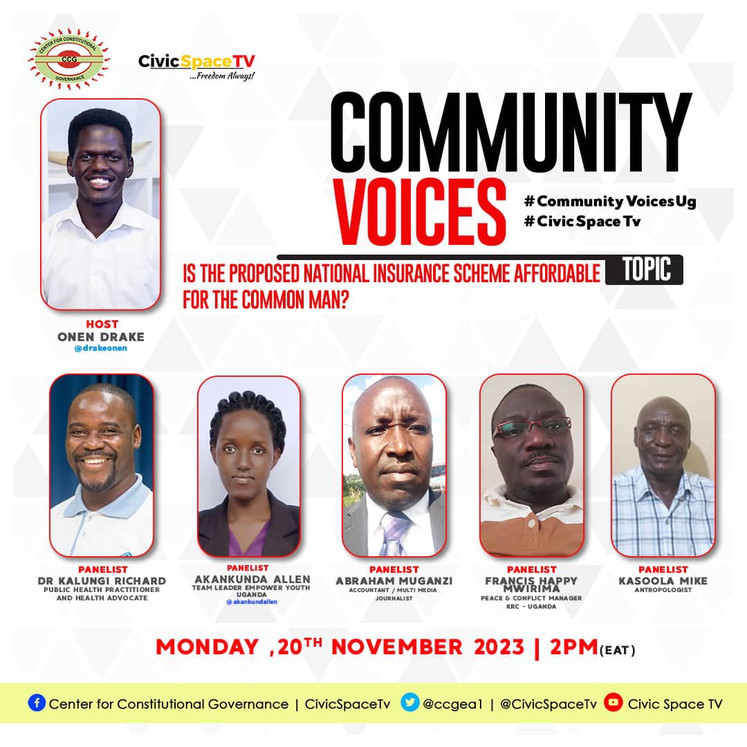 HAPPENING NOW: Is the proposed National Insurance Scheme affordable for the common man?! #CommunityVoicesUg 
@CivicSpaceTV @ccgea1 
@DrakeOnen @rkkkalungi @abraham_muganzi @akankundallen @mwirima_happy 

Follow the discussion and don’t forget to subscribe youtu.be/qRlcUCtsK7M?si…