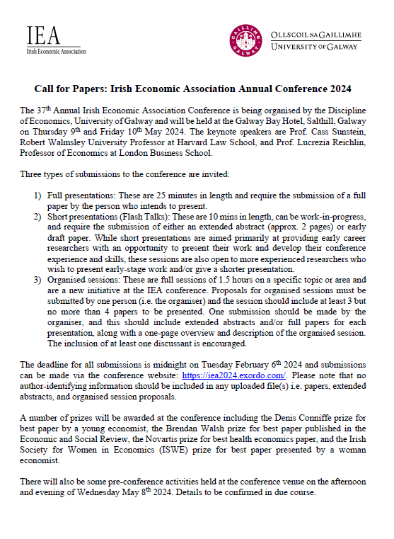 Irish Economic Association (@irisheconassoc) on Twitter photo 📢 IEA CONFERENCE / CALL FOR PAPERS: The 37th Annual Conference (proudly hosted by <a href="/econgalway/">Economics NUI Galway</a>) will be held in May 2024.
Speakers incl. <a href="/CassSunstein/">Cass Sunstein</a> and <a href="/LucreziaReichli/">Lucrezia Reichlin</a>.
📅 Conf date: 9-10 May 2024
📩 Submission deadline: 6 February 2024
👉 More? bit.ly/IEAConf2024 📢 IEA CONFERENCE / CALL FOR PAPERS: The 37th Annual Conference (proudly hosted by <a href="/econgalway/">Economics NUI Galway</a>) will be held in May 2024.
Speakers incl. <a href="/CassSunstein/">Cass Sunstein</a> and <a href="/LucreziaReichli/">Lucrezia Reichlin</a>.
📅 Conf date: 9-10 May 2024
📩 Submission deadline: 6 February 2024
👉 More? bit.ly/IEAConf2024