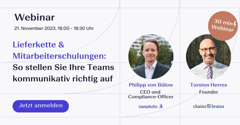 Morgen darf ich erneut Gastgeber und Moderator einer chains & brains Veranstaltung zum 'Lieferkettensorgfaltspflichtengesetz' sein. 
Zu Gast: Philipp von Bülow, CEO von lawpilots, zum Thema 'Lieferkette & Mitarbeiterschulungen'.
Schauen Sie gern mal rein!
chainsbrains.clickmeeting.com/231121-lawpilo…