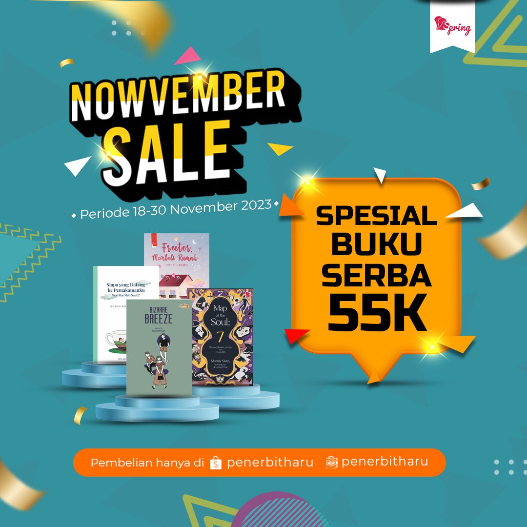 penerbitspring's tweet photo. Walau November sudah mau habis, Nowvember Sala belum akan berakhir. 

Menjelang akhir November, promonya malah semakin menggila 😱. 

📍 Serba Rp55.000.
📍 Diskon 33% untuk buku baru.
📍 Buku gratis setiap pembelian buku Rp300.000 &amp; Rp500.000. https://t.co/tFYldhc6O3