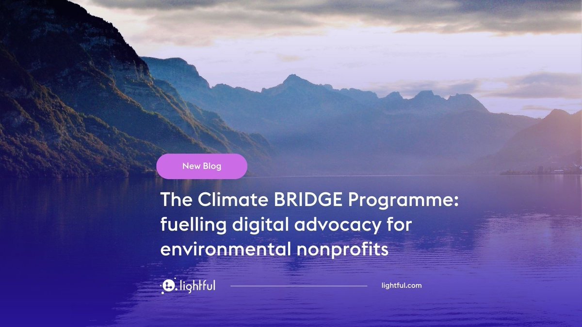 📣 Lightful's Climate BRIDGE Programme: climate justice & digital 💚 As part of our commitment to empowering climate advocates, our latest programme aims to support orgs championing biodiversity & the circular economy. ♻️ Find out more in our new blog! 🔗 lght.ly/hbp53a3