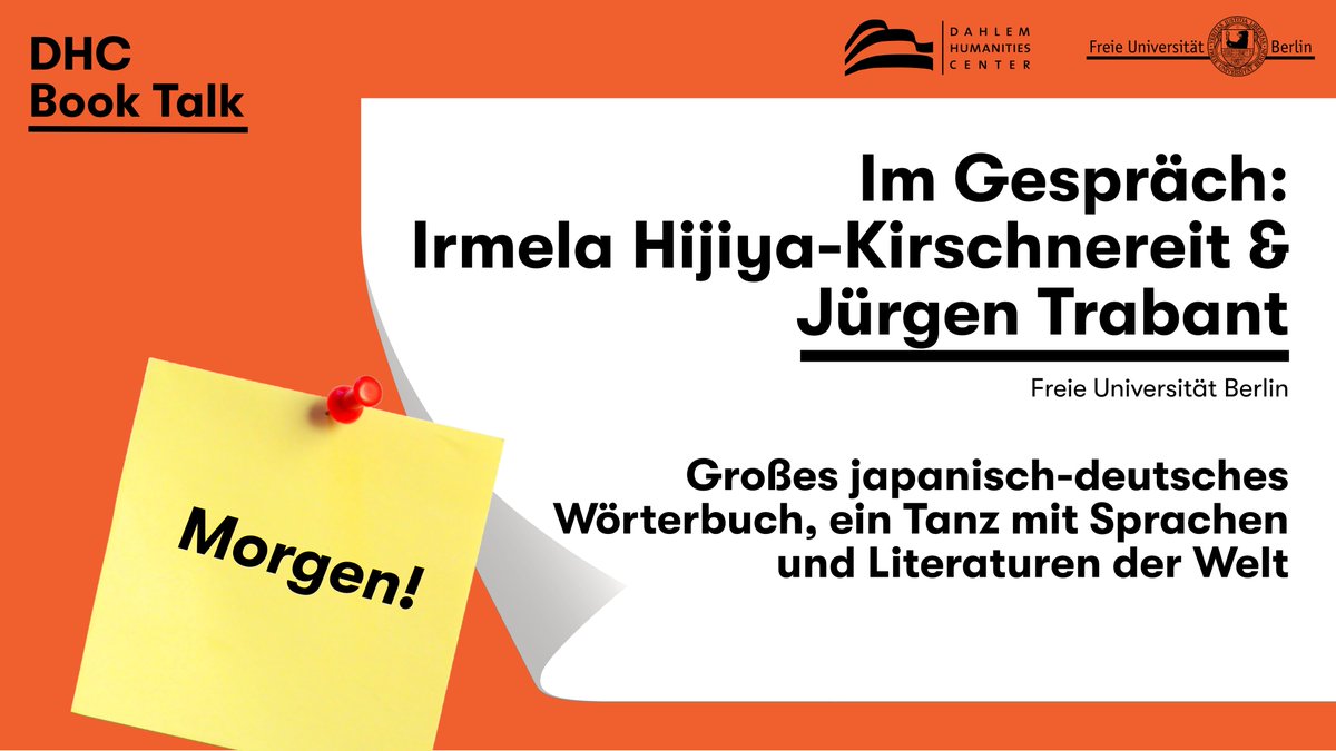 MORGEN um 18:15 eröffnen wir eine neue Veranstaltungsreihe! Kommen Sie ins Seminarzentrum zu einem Gespräch zwischen Irmela Hijiya-Kirschnereit (Freie Universität) und Jürgen Trabant (Freie Universität) und anschließendem Empfang.

ℹ️tinyurl.com/37rzndty