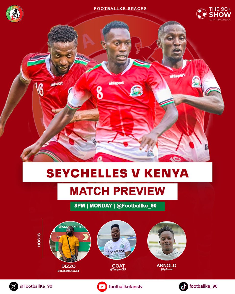 FootballKe_90's tweet image. 🔸️Harambe Stars Line Up
🔸️Are Harambee Stars playing for the badge? (Here we can talk about the passionate players)
🔸️Does playing at night affect the coaching tactics and formation?
🔸️ #FKFNSL Gameweek 10 Review 
#FootballKE