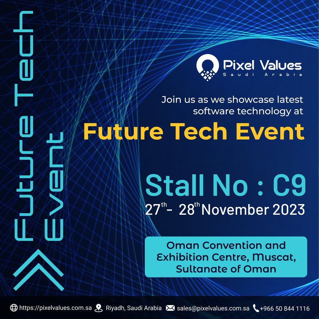 pixelvaluesksa's tweet photo. ✨Join Pixel Values Saudi Arabia at the 3rd edition of the Future Tech Event in Muscat, Oman on November 27th and 28th, 2023.
🖥️ Let's connect
Stall No: C9
🌐 https://t.co/hFEnTum1Y1
📨 sales@pixelvalues.com.sa
📞 +966-508441116
#FutureTechEvent #TechInnovation #Innovation https://t.co/D7KYyhIpPO