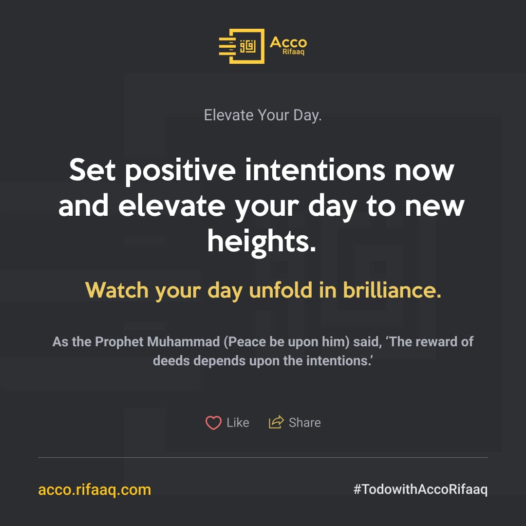 acco_rifaaq's tweet photo. What do you want to achieve today? 
Let your intentions guide your actions.#postiveintention #productivelife #MorningMotivation #newday #TwitterMuslims #AccoRifaaq https://t.co/TQJZz1CwFg