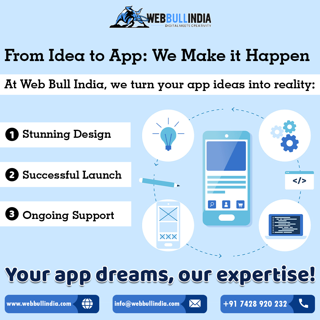 Let's create your app together! Transforming your ideas into functional, user-friendly apps is what we do best!

Call us - 7428 920 232 | 9540 398 323
Visit Website - webbullindia.com

#WebBullIndia #AppDevelopment #FromIdeaToApp #AppIdeas #MobileAppDevelopment