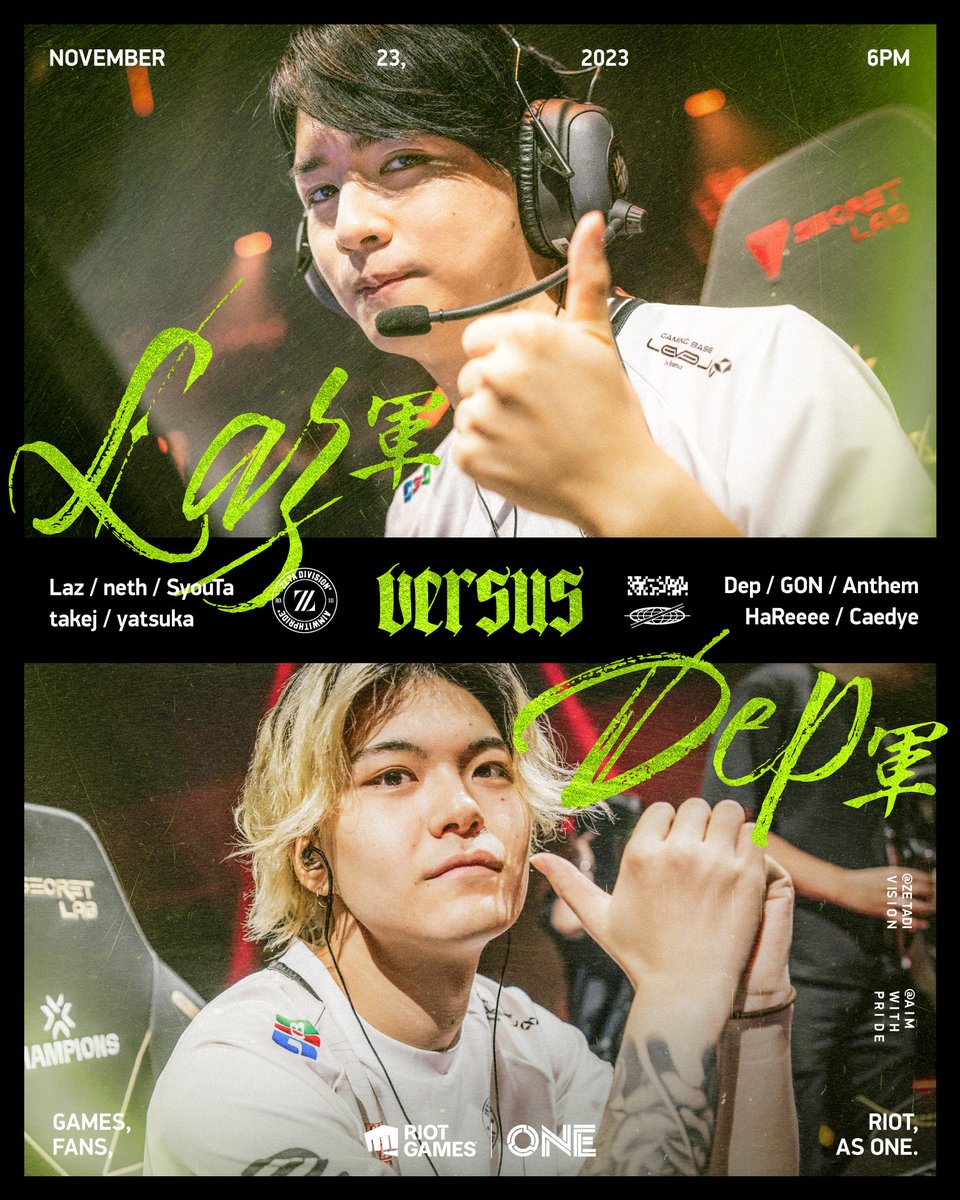 ⚔️2023.11.23⚔️

Laz軍
Laz / neth / SyouTa / takej / yatsuka
Dep軍
Dep / GON / Anthem / HaReeee / Caedye

🔴18:00 | twitch.tv/zetadivision

#RiotGamesONE
