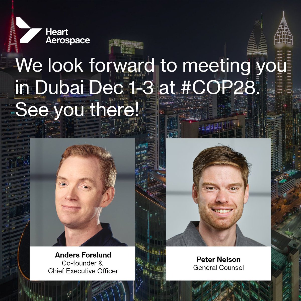 Will you be at #COP28? Heart Aerospace's Co-founder and CEO, Anders Forslund, and General Counsel, Peter Nelson, would love to meet up.

#aerospace #sustainable #sustainableaviation #electric #electricaircraft #climateaction