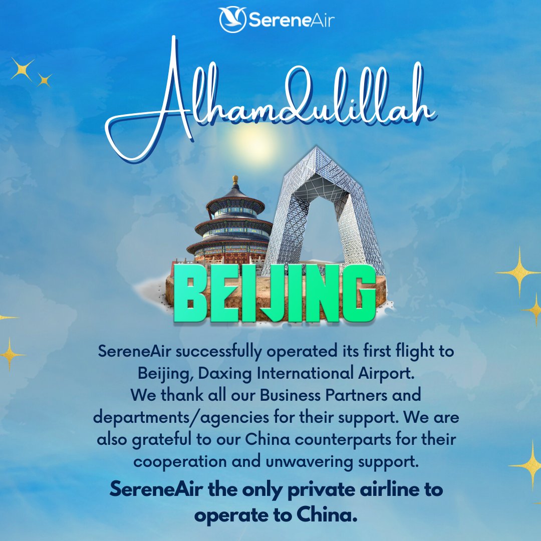 #Alhumdulillah
Yet another milestone achieved. #SereneAir starts operations to #Beijing Daxing International Airport from #Karachi &amp; #Islamabad.
SereneAir the only private airline to operate to China.
#ExperienceSerenity