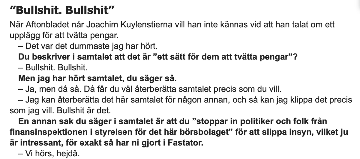 När Aftonbladet konfronterar Joachim Kuylenstierna om hur han planerade att tvätta pengar via ett bolag på Stockholmsbörsen, avfärdar han det som "bullshit". Men vi har bandinspelningen.