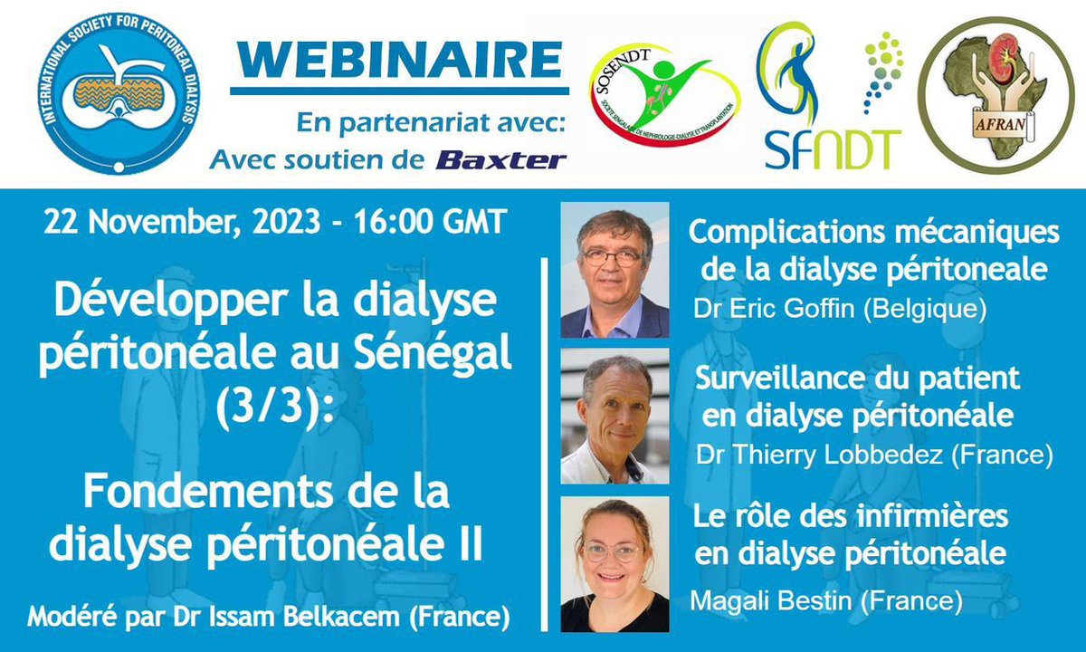 Rasha_Darwish_'s tweet photo. Le 3eme & dernier webinaire de la série sur« la croissance de la DP au Sénégal »->le mercredi 22 novembre à 16h00 GMT, avec Dr. Eric Goffin,Dr Thierry Lobbedez et Ms Magali Bestin.Le lien : https://t.co/ewQfB8RZCk collaboration de #ISPD1 #SOSENDT #SFNDT #AfricanAFRAN #Baxter https://t.co/sU5aUq5DwS