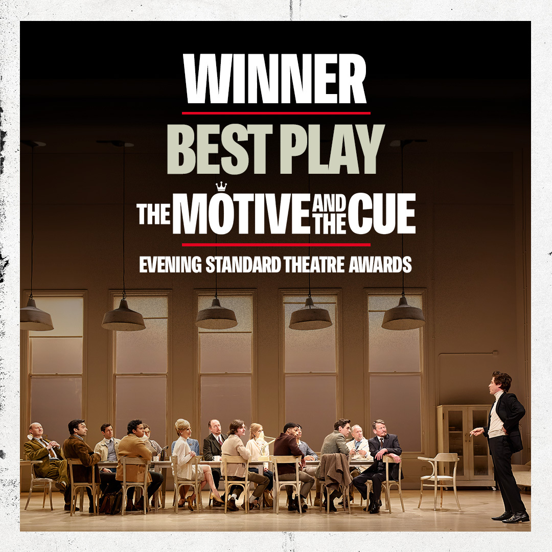 We are thrilled to have just won Best New Play at this year's @EveningStandard Theatre Awards. Hats off to our playwright Jack Thorne. #TheMotiveandtheCue opens in the West End this December. ✨