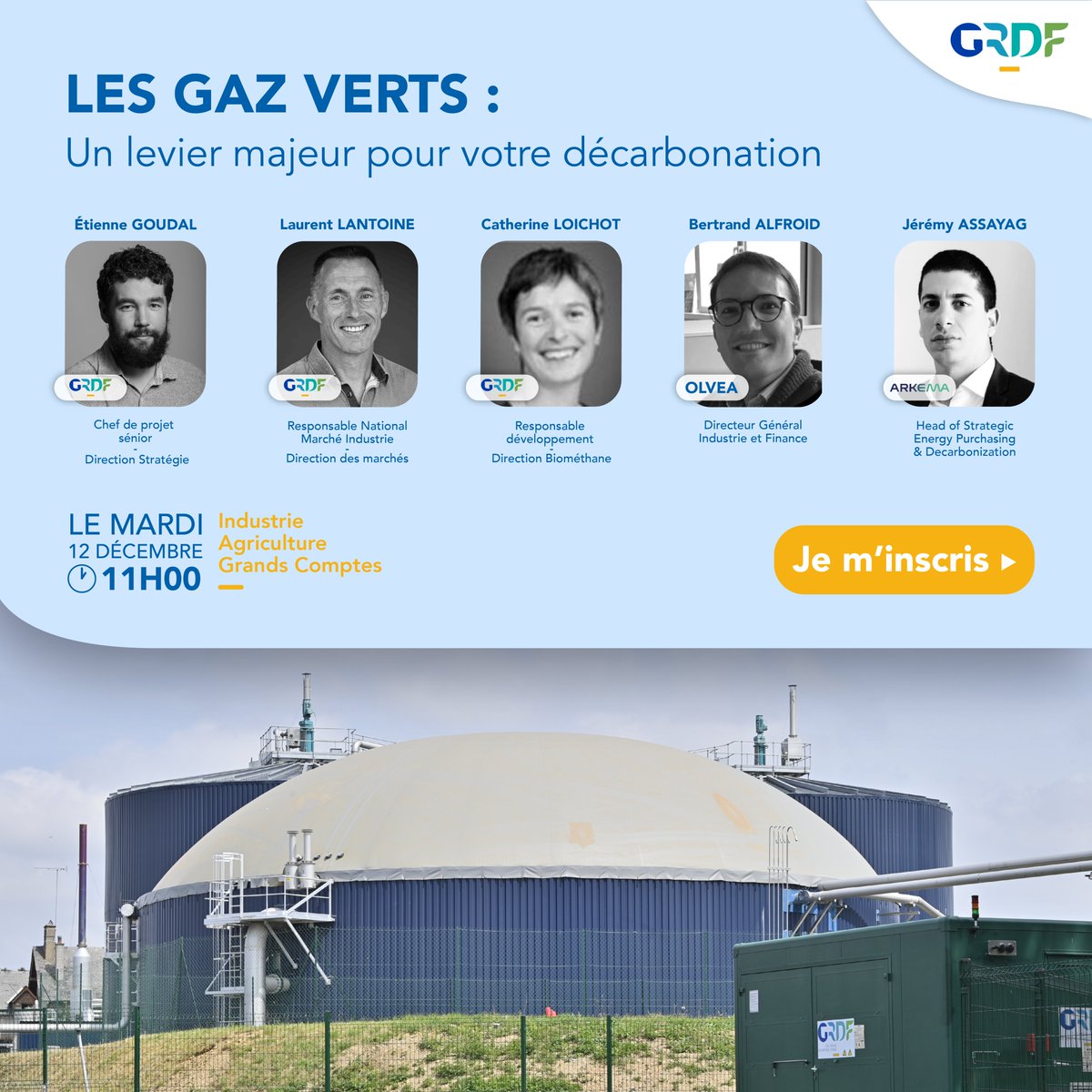 🗓 WEBINAIRE – 12 Décembre
Décarbonez votre #Industrie avec les gaz verts🌱
Inscrivez vous pour découvrir comment produire et acheter du gaz renouvelable pour #decarboner vos activités, avec des témoignages d'acteurs engagés !
▶️lnkd.in/eE_UqFtv 

<a href="/GRDF/">GRDF</a> <a href="/Arkema_fr/">Arkema France</a> #OLVEA