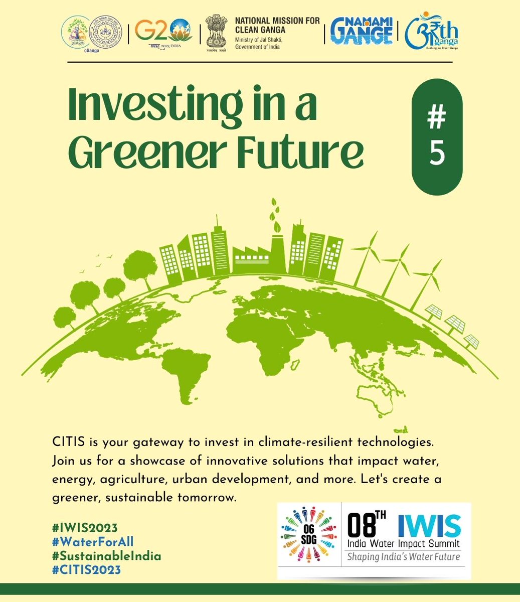 Invest in a Greener future at #IWIS2023.

#CITIS2023 #WatwrforAll #SustainableIndia