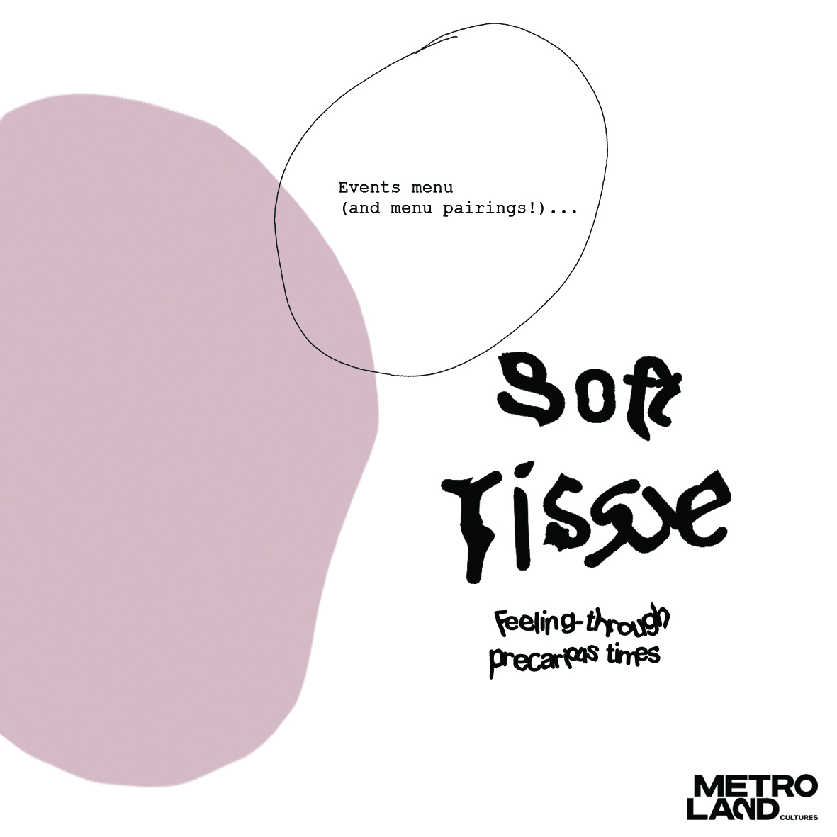 ***Soft Tissue Events Programme***
We’ve lovingly prepared a bumper event series for the Soft Tissue: Feeling Through Precarious Times show. 
Check out the suggested menu pairings below!
eventbrite.co.uk/o/elastic-fict…
