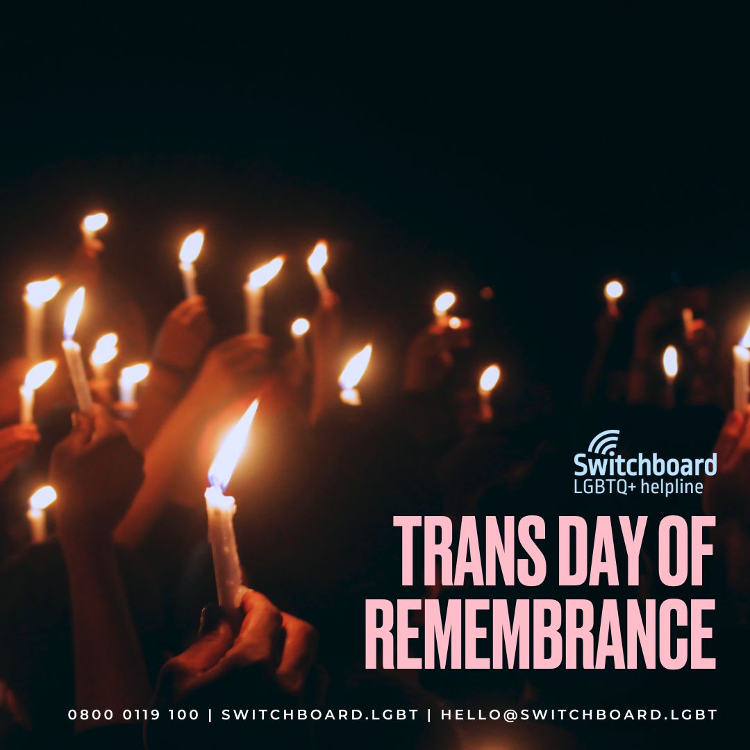 Today is #TransDayofRemembrance 🕯️This is a day to mourn and celebrate our trans siblings whose lives have been cut short as a result of transphobia. We know this day can bring up a lot of grief, sadness and anger. If you need someone to speak to, reach out to Switchboard.