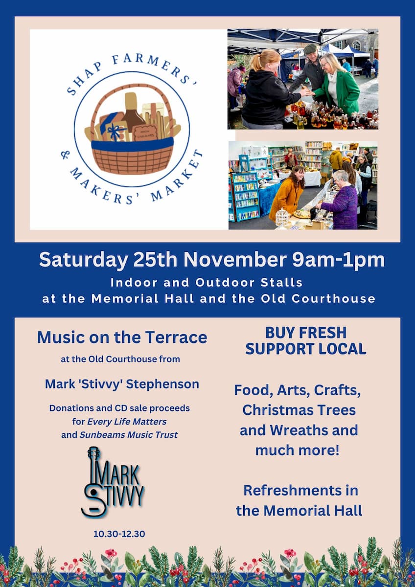 TheOCShap's tweet photo. #Shap Farmers' &amp; Makers' market this Sat 25th Nov. Food, art, crafts, plants and much more. Live music on the terrace and lots of Xmas goodies! https://t.co/I4rh88Fa7f #Cumbria @VisitEden @ShowcaseCumbria #shoplocal https://t.co/eFfNgGnVg1