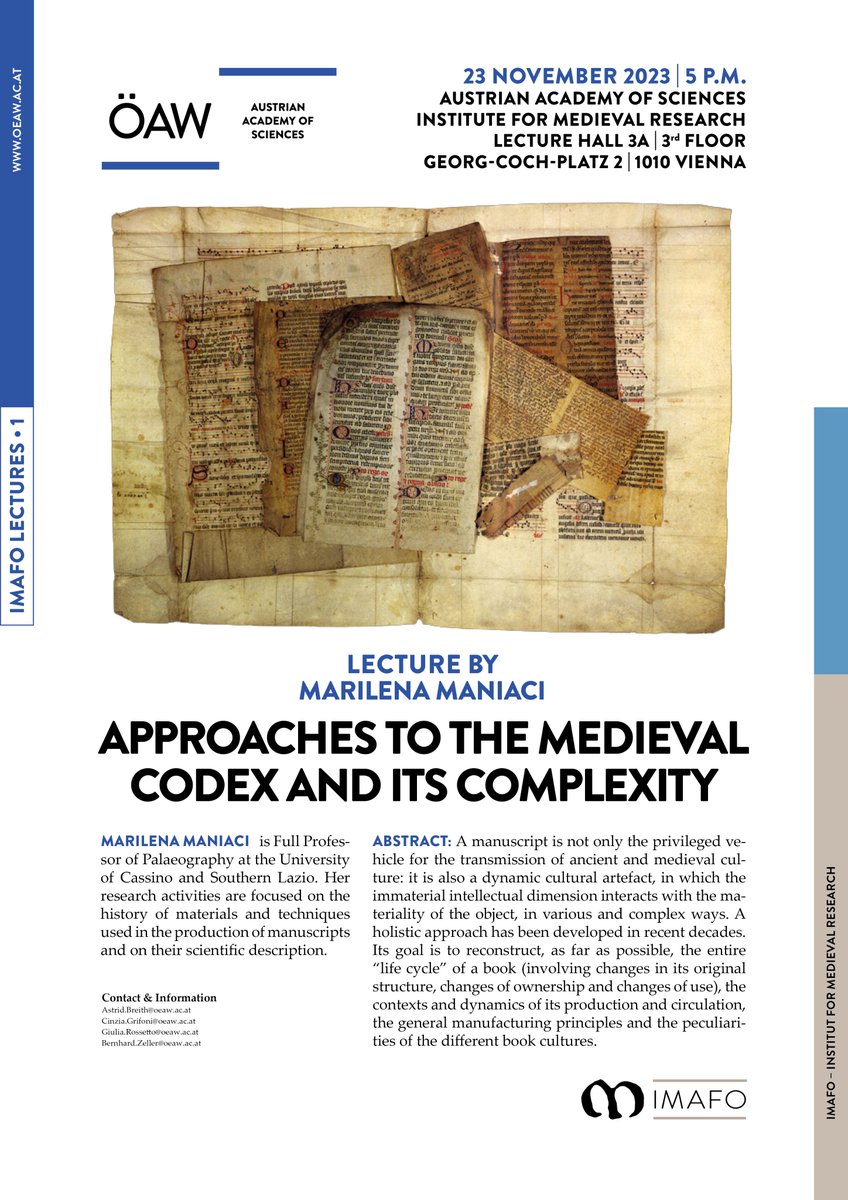 📢❗️Start der Vortragsreihe 'IMAFO_LECTURES' am @imafo_oeaw @oeaw| 1. Vortrag: Marilena Maniaci: 'Approaches to the Medieval Codex and its Complexity' | Do 23.11.2023, 17h | in Präsenz 
#MedievalResearch #medievaltwitter #palaeography #imafoLectures

oeaw.ac.at/imafo/veransta…