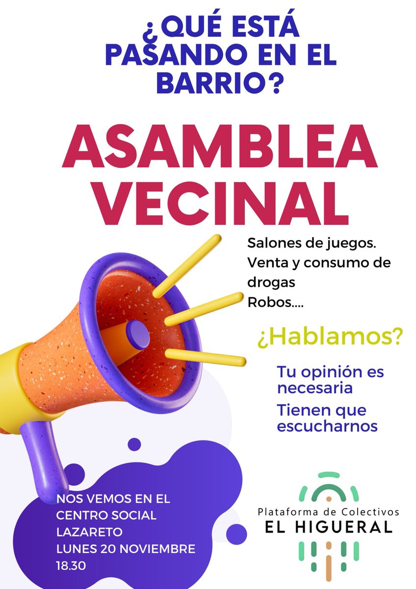 🏘 Desde la #PlataformaDeColectivosElHigueral te recordamos la importante cita que tenemos esta tarde:

📅 Hoy, lunes 20 de noviembre.
🕡 18:30h.
📍 Centro Social Lazareto.

¡Ven y expresa tu opinión! ¡Tienen que escucharnos!