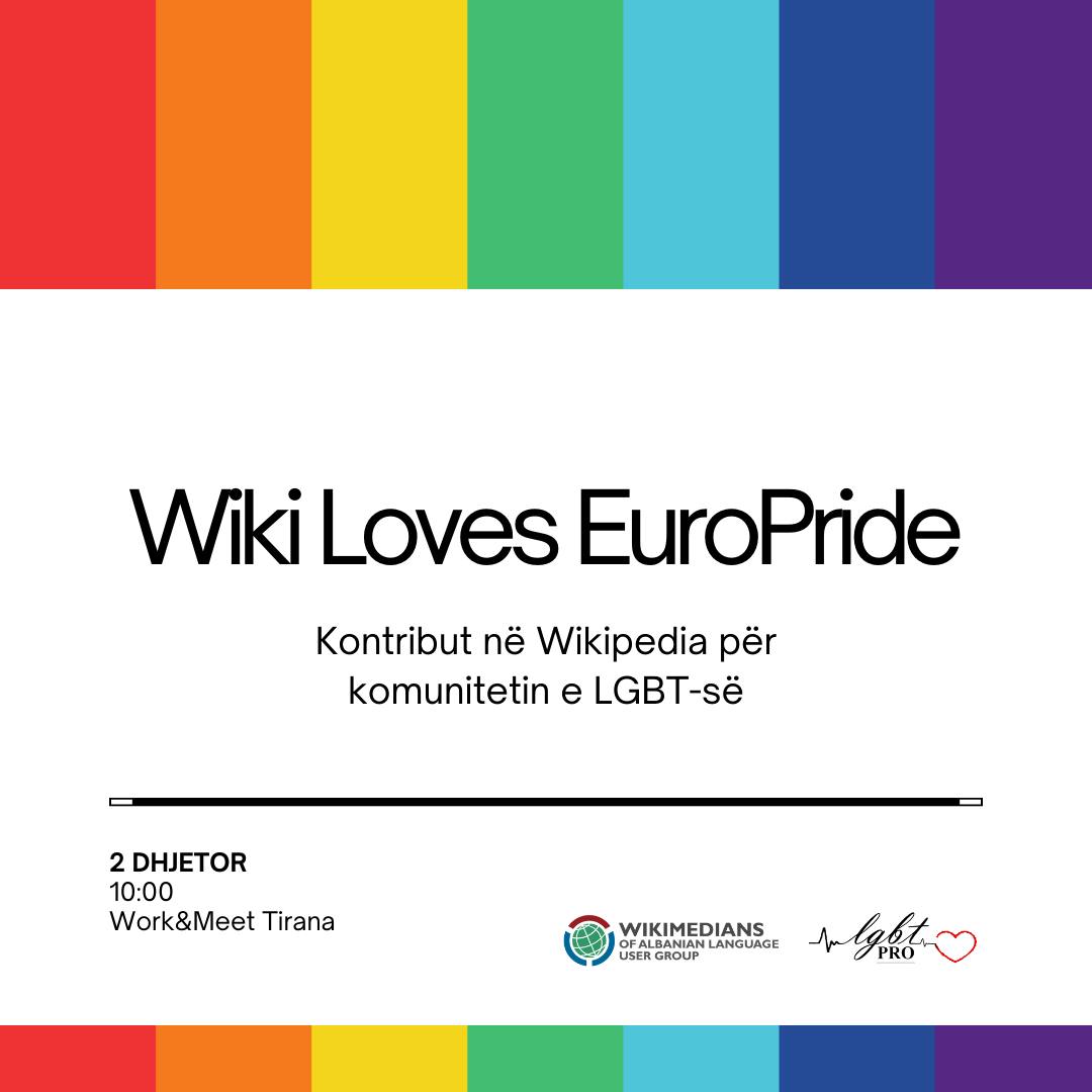 SQWikimediansUG's tweet image. 🌈 Përgatituni të merrni pjesë në editatonin "Wiki Loves EuroPride”! 

Më 2 dhjetor, me mbështetjen e @PROLGBT  takohemi për të shtuar dhe rregulluar artikujt në Wikipedia për komunitetin e LGBT-së në Shqipëri. 
Info: facebook.com/events/2929429…
#prolgbt #WoALUG
