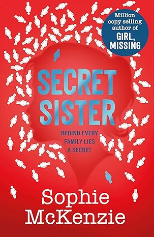 #BookOfTheDay 'Secret Sister' by S. McKenzie @sophiemckenzie_ @simonschusterUK 'Two sisters, two very different lives: the next edge-of-your-seat #thriller by the author of the bestselling, #GirlMissing.' #Family #Secrets