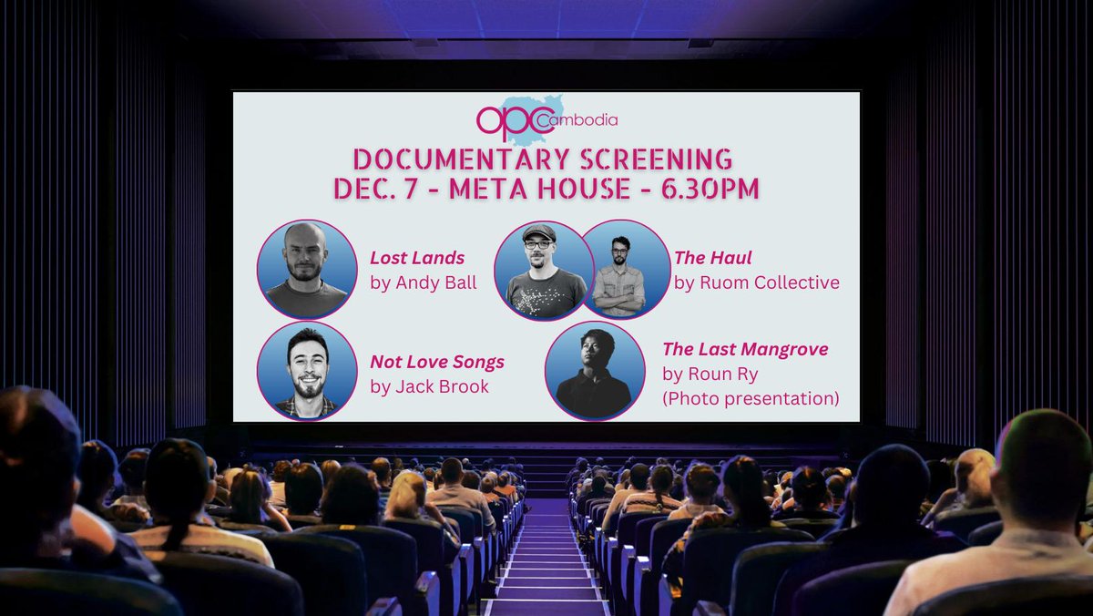 opccambodia's tweet image. The OPCC will host a documentary screening on Dec. 7 at Meta House in Phnom Penh to showcase the work of our members @_andy_ball @jack_brook96 @RuomCollective &amp;amp; @rounry 

Join us for a drink, three short documentaries and one photography presentation!