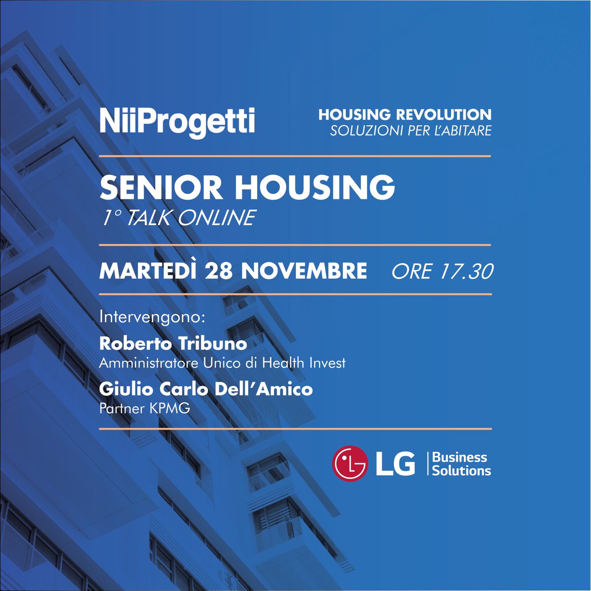 Il 28/11/2023 alle 17.30 ti terrà il primo talk online del ciclo HOUSING
REVOLUTION. Soluzioni per l’abitare
Parleremo di Senior Housing insieme a Roberto Tribuno Health Invest, e a Giulio Carlo Dell’Amico, <a href="/KPMG_Italy/">KPMG Italy</a> 
Qui il link per registrarsi 
bit.ly/47DaxYa