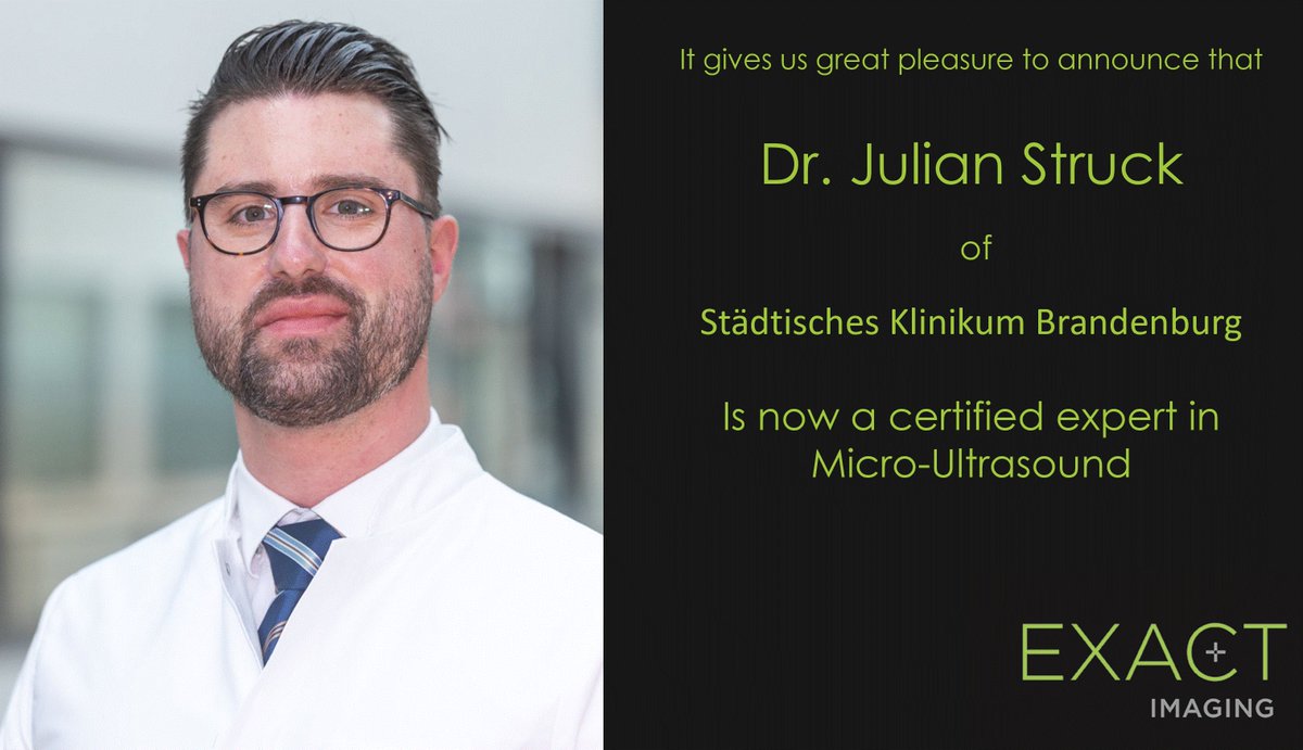 ExactImaging's tweet photo. Congratulations to @JulianStruck of Stadtisches Klinikum #brandenburg on becoming a certified Expert Level #Microultrasound user. @ExactImaging  @FocalOne #SeeCharacterizeTarget #prostatecancer https://t.co/vZx8laffM3