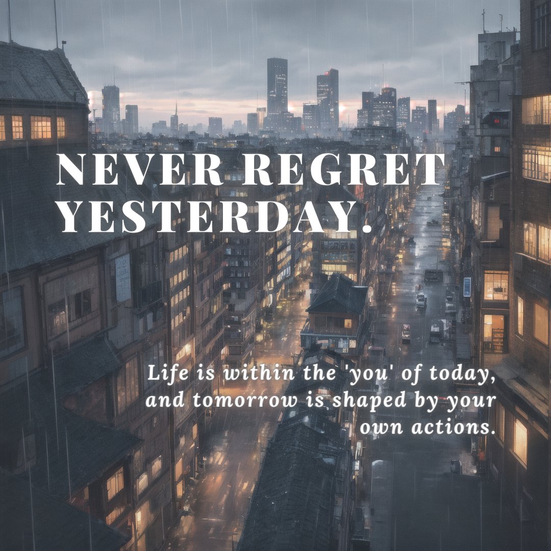 PositiveV247's tweet photo. Never regret yesterday.
Life is within the 'you' of today, and tomorrow is shaped by your own actions.
#NoRegrets #PresentMoment #CreateYourTomorrow #LifeJourney #SelfEmpowerment #LiveInTheNow #EmbraceToday #Success #Mindset #Motivation #Regrets #Tomorrow #Life https://t.co/0oIoUbRGK2
