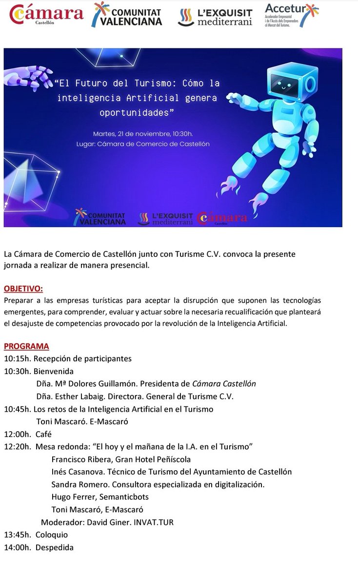 👉 Las empresas turísticas deben prepararse para la irrupción de la inteligencia artificial. 
¿Cómo hacerlo? ¿Qué necesito? ¿Qué beneficios tiene para la empresa y para el turista?

Si trabajas en el sector turístico esta jornada te interesa. En el hilo puedes inscribirte!