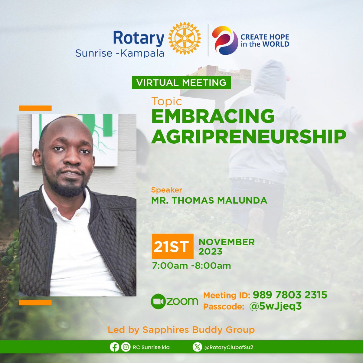 Agripreneurship is the key to help local farmers commercialize their products and compete with global market stakeholders. Join us online at 7am-8am 21st November 2023 as Mr. Thomas Mulunda shares with us. Don’t miss and invite a friend.
#RCsunriseMeetsUp
#CreatingHopeInTheWorld