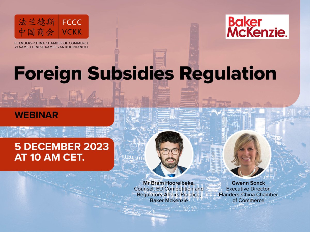 🌐<a href="/FCCCommerce/">Flanders-China Chamber of Commerce (FCCC)</a>, in collaboration with <a href="/bakermckenzie/">Baker McKenzie</a>, is delighted to invite you to a webinar focused on Foreign Subsidies Regulation. This webinar will take place on 5 December 2023 at 10 am CET.

📅 Register via the link here: bitly.ws/32MVH