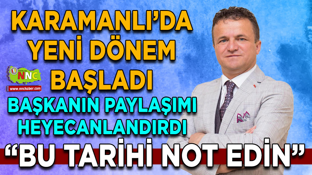 Başkandan heyecanlandıran paylaşım! Bu tarihi not edin nnchaber.com/baskandan-heye… <a href="/KaramanlBelediy/">Karamanlı Belediyesi</a> <a href="/fatih_selimoglu/">Fatih Selimoğlu</a>