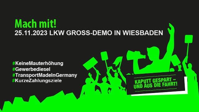 Camion_Pro's tweet photo. #Mauterhöhung- große #Demonstration mit #LKW’s am 25.11.2023 in #Wiesbaden
Unter dem Motto „Alle Räder stehen still, wenn die #Logistik es so will!“ ruft der Bundesverband #Logistik &amp; #Verkehr e.V. (BLV-Pro) am 25.11.2023 zur Großdemonstration in Wiesbaden auf. https://t.co/ONGwnYOGIZ