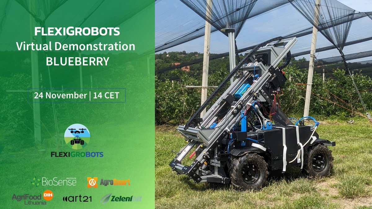 Virtual Demonstration - AI tech in Blueberry farming
📆 24. November, 14:00 to 15:00 CET
📍 Online

Do not miss the opportunity the hear something about new #technologies in #blueberry farming

Join us and register here docs.google.com/forms/d/e/1FAI…