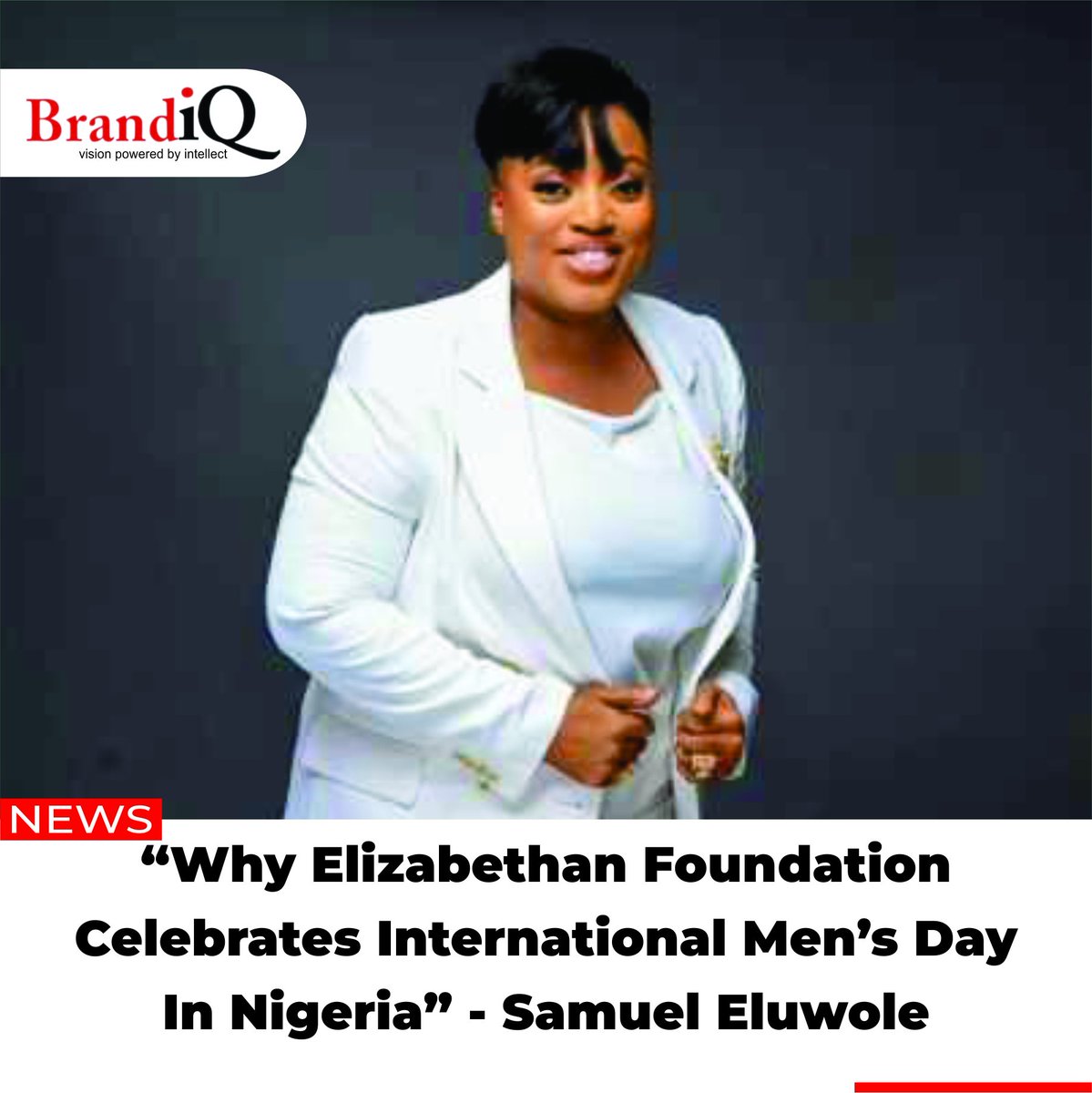 Elizabethan Foundation Celebrates International Men's Day in Nigeria
brandiq.com.ng/why-elizabetha…
@ElizabethanFdn