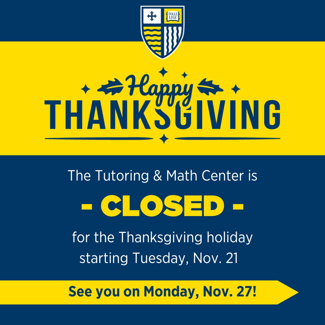 MCMathCenter's tweet photo. Tutoring &amp; Math Center is closed from Tuesday, Nov. 21 to Sunday, Nov. 26. See you on Monday! https://t.co/HGKyov1iph
