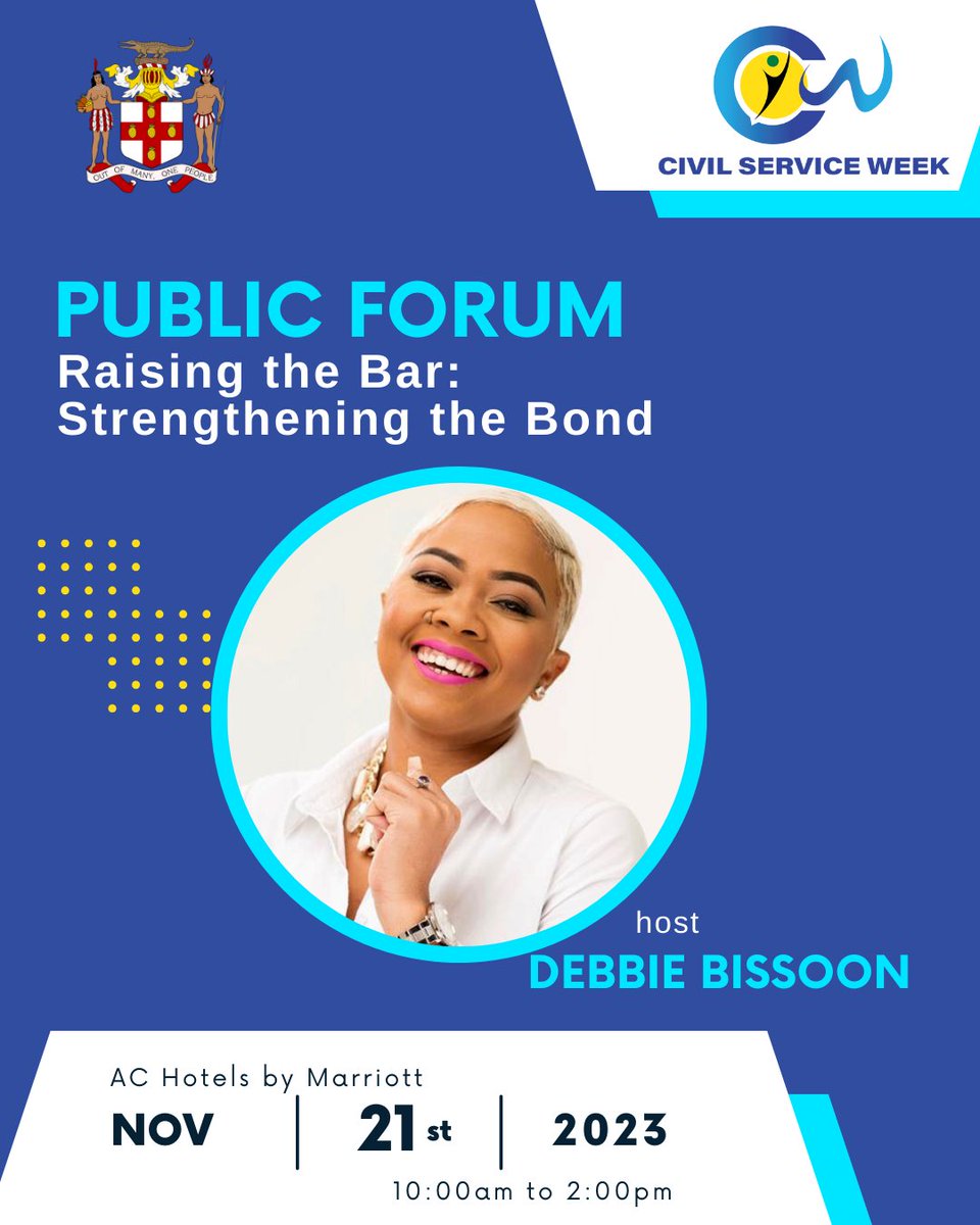 MOFJamaica's tweet photo. REMINDER! Tune in to the Civil Service Week Public Forum on Tuesday, November 21, 2023. It promises to be dynamic!
Live streaming will be on the ministry's YouTube channel.
For more info: https://t.co/2Gv6uARYe7
#MOFPSJamaica
#CivilServiceWeek https://t.co/iVaZK956bv