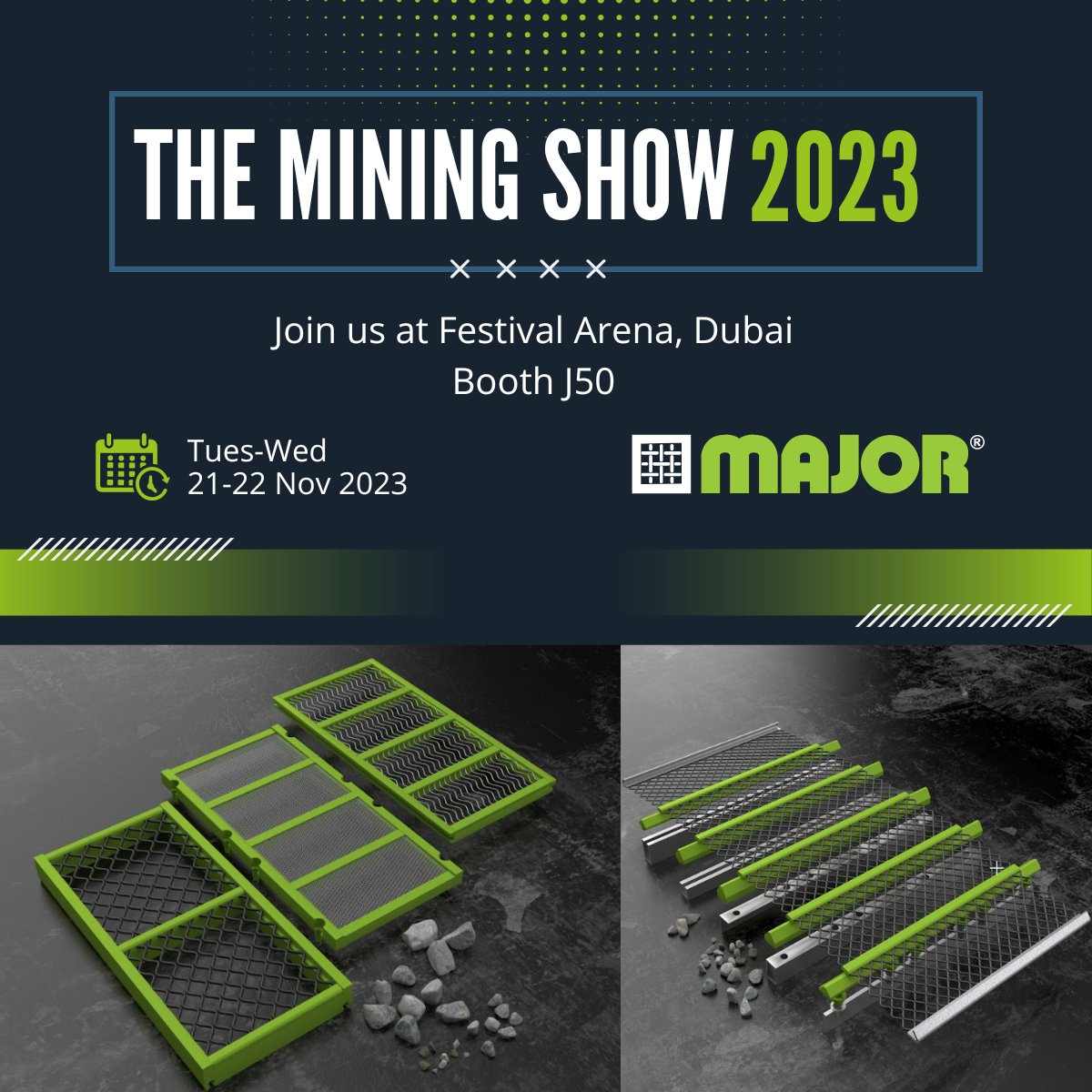 🌍✨ Exciting News! MAJOR is thrilled to announce our presence at The Mining Show 2023 in Dubai! 🚀 Join us on November 21-22 at Festival Arena, Dubai, Booth J50. 🏗️ Our team is eager to meet you and discuss how our cutting-edge products can elevate your mining operations.