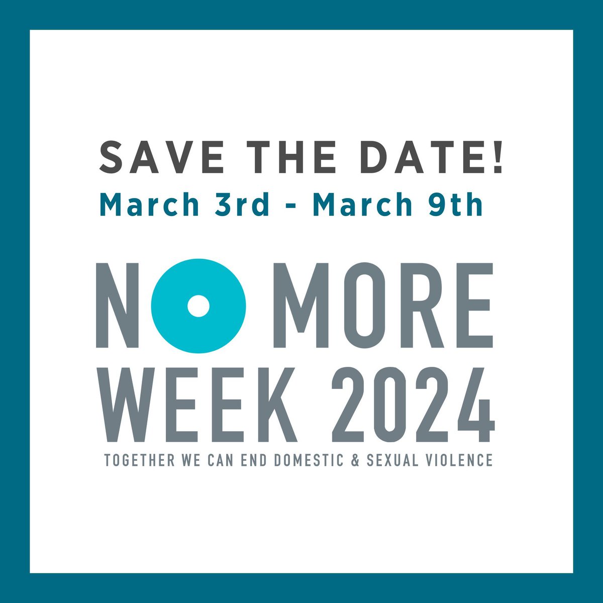 Mark your calendar! Our annual NO MORE Week will be held from March 3rd - March 9th. We’ll have lots more details to share soon! 
#NOMOREWeek2024