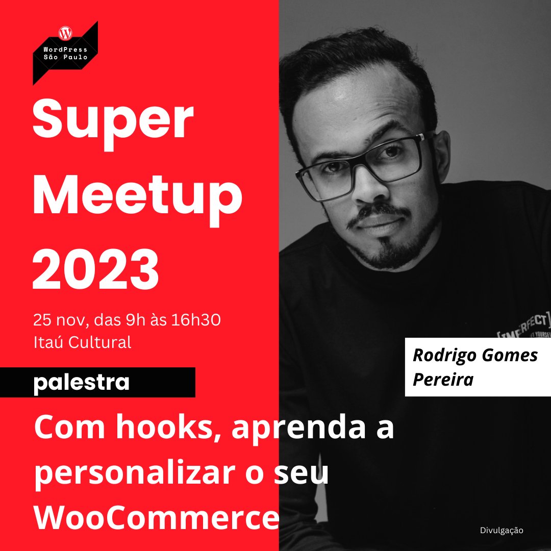 Rodrigo Gomes Pereira é palestrante do Super Meetup 2023 – Rumo ao WordCamp São Paulo 2024. Saiba mais em wp.sampa.br

#WooCommerce #Hooks #SuperMeetup2023 #Meetup #WordPress #WPSP #WCSP #WordCamp #WordCampSãoPaulo #ComunidadeWordPressSãoPaulo 
#WordCampSP