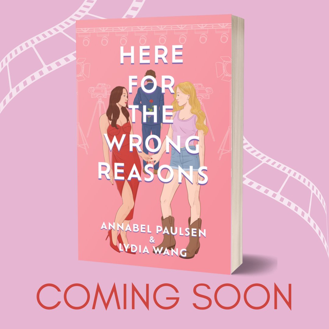 Here For The Wrong Reasons by @lydiaetc and Annabel Paulsen is coming soon! If you love: 📽️ Queer romance 🎬 Opposites attract 💖 Reality show rivals to lovers