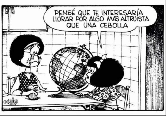 Menos mal mi Mafalda no tuvo que vivir para presenciar esto.
Pobre Argentina.