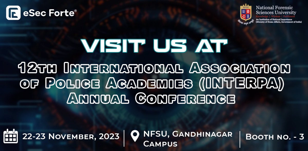 Visit us at 12th International Association of Police Academies (INTERPA) Annual Conference at National Forensic Sciences University (NFSU). . . . #esecforte #nfsu #conference2023 #Cybersecurity #dfir #digitalforensics #esecfortians